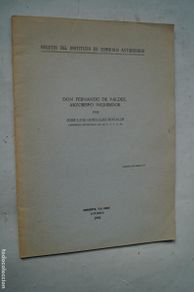 Libros antiguos: DON FERNANDO DE VALDES, ARZOBISPO INQUISIDOR. JOSE LUIS GONZALEZ